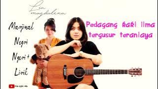 Lia Magdalena - Marjinal Negri Ngeri Lirik Teks