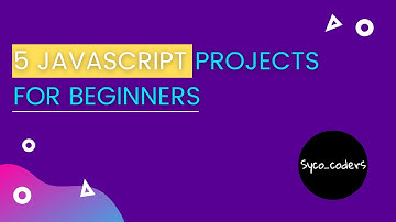 5 Best javascript projects for beginners || html css and js  || syco coders