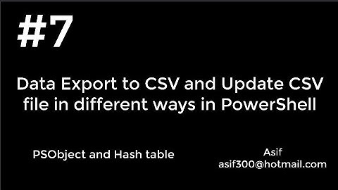 Different Methods of Exporting to CSV File PowerShell