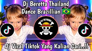 Download lagu DJ BERETTA THAILAND (BRAZILIAN DANCE) VIRAL TIKTOK JOGET KAMIRI TREND 2026 !!