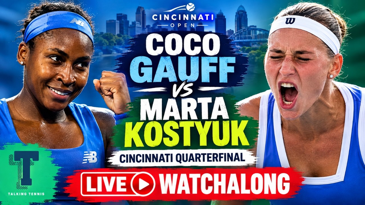 Coco Gauff vs Marta Kostyuk | Cincinnati Quarterfinal | LIVE TENNIS WATCHALONG