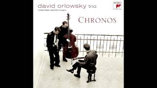 David Orlowsky Trio - Lyra