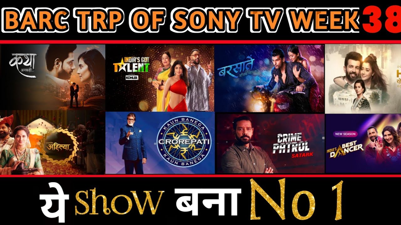 Sony TV All Shows Trp of This Week Barc Trp Of Sony TV Trp Report