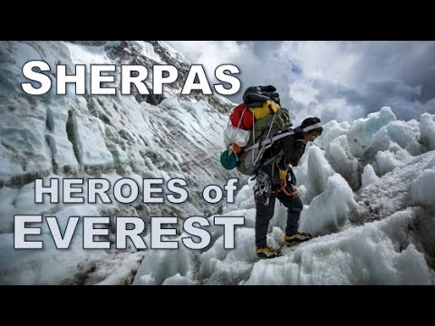 SHERPAS True Heroes of Mount Everest