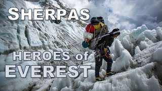 Sherpas True Heroes Of Mount Everest Documentary