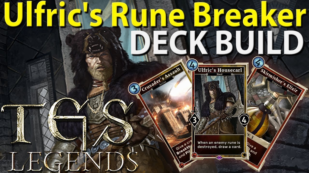 Ulfric's Housecarl Rune Breaker DECK BUILD 📜The Elder Scrolls Legends ...