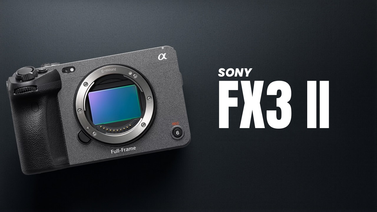 Sony FX3 II Is Officially Starting! Release Date & Price Details