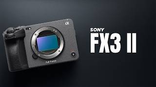 Sony FX3 II Is Officially Starting! Release Date &amp; Price Details