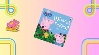 Peppa Pig: Where's Peppa | A lift-the-flap book
