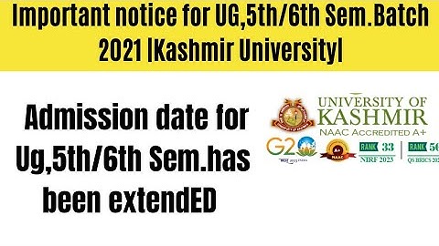 Admission date extend ug,5th/6th Sem.BG 2021 |Kashmir University|