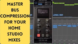 Master Bus Compression for Your Home Studio Mixes