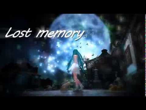 【初音ミク】 Lost memory 【かいんずボカロ】
