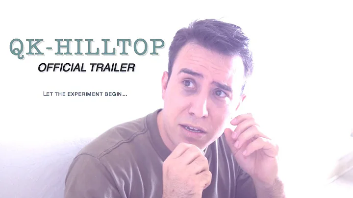 QK-HILLTOP - Official Trailer (HD)