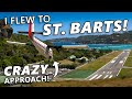 I flew to st barts