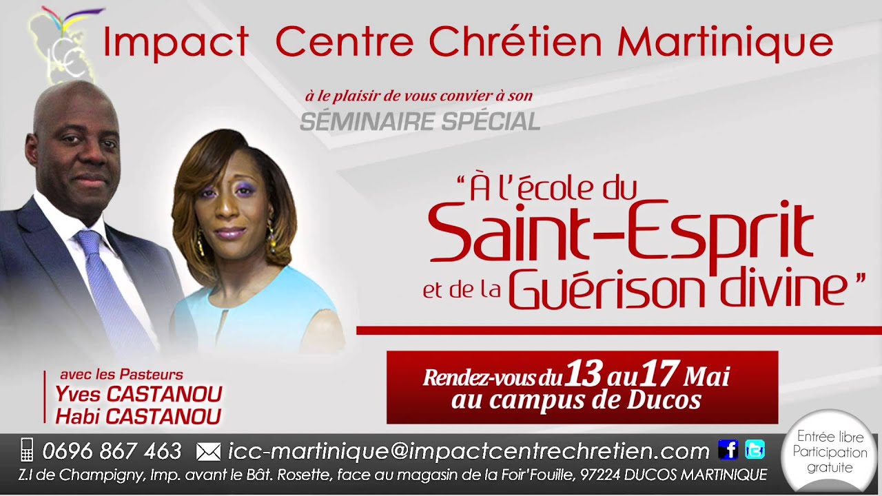ICC Martinique Séminaire A l'école du SaintEsprit et de la Guérison