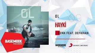 Hayki Feat. Defkhan - Renk | Official Audio