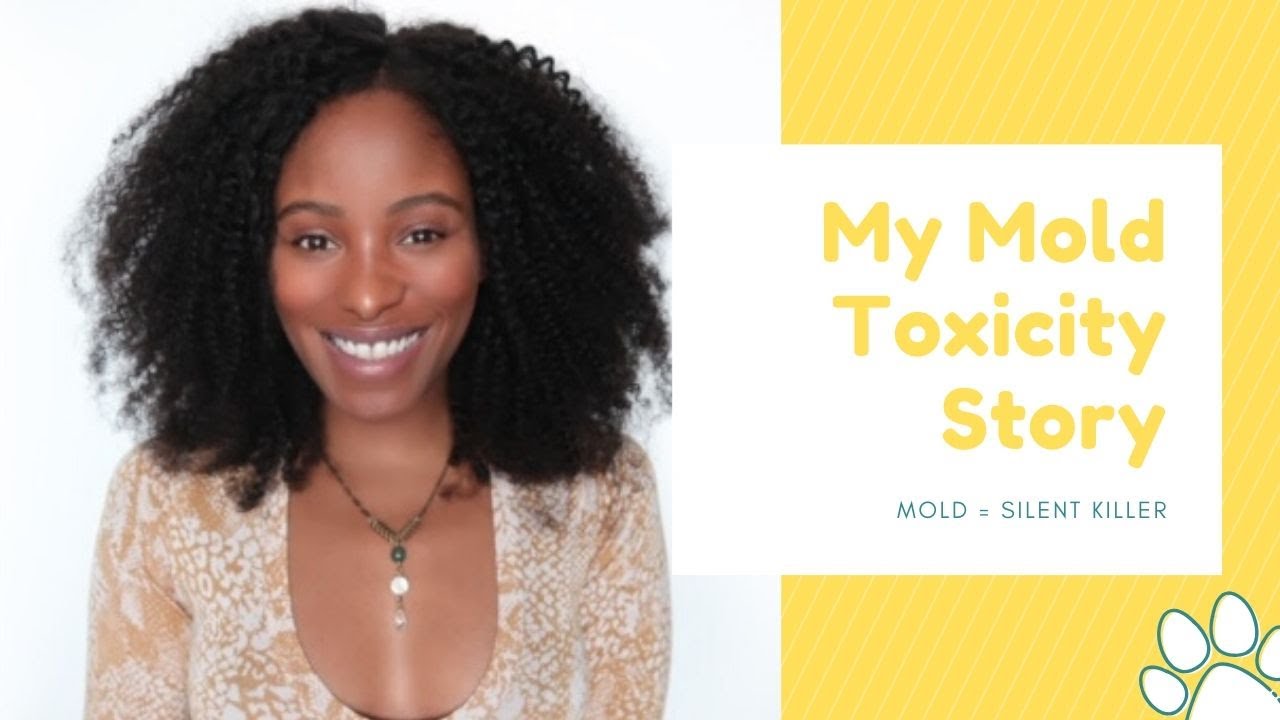 My Mold Toxicity Story - YouTube