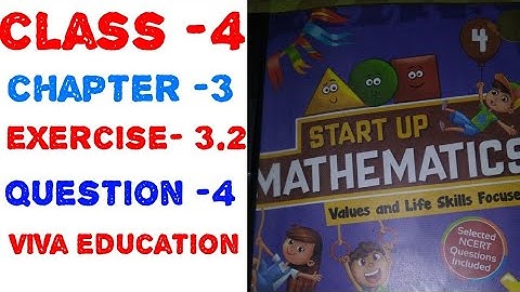 4th class maths chapter- 3 exercise 3.2 Question 4 start up mathematics viva education