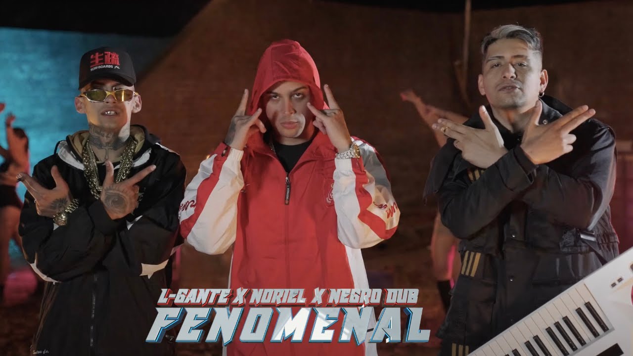 ⁣FENOMENAL - L GANTE X NORIEL X NEGRO DUB (Official video)