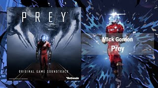 Prey (2017) - Full Original Soundtrack by Mick Gordon