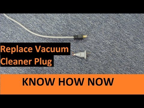 How to Replace a Vacuum Cleaner Plug
