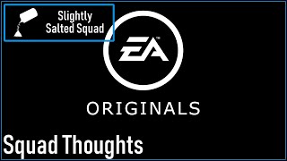 Squad Thoughts | Flashback - EA Originals