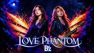B'z “ LOVE PHANTOM “ ｜ Hard Rock EDM (Female Vocal) ver. AICover