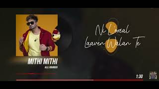 Mithi Mithi : Jassie Gill (Full Audio) Ashu Sidhu | Deep Kaler | Ronn Sandhu | Alll Rounder