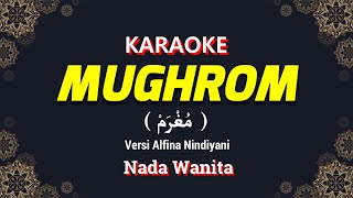 Mughrom Karaoke Nada Wanita / Cewek | Alfina Nindiyani | Karaoke Sholawat