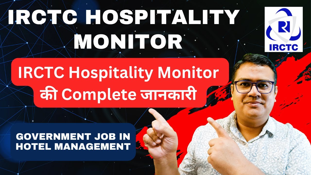 IRCTC Hospitality Monitor Job YouTube