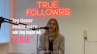 Ida Søjborg: “5 timer om ugen på True Followrs giver mig next level ...