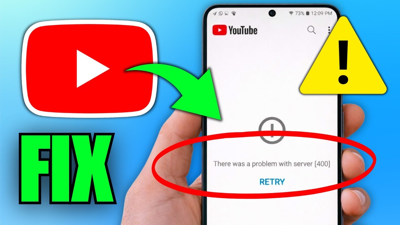 How To Fix There Was A Problem With Server 400 In YouTube