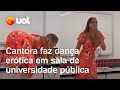 VÍDEO: CANTORA FAZ DANÇA ERÓTICA EM SALA DE AULA DE UNIVERSIDADE PÚBLICA NA BAHIA