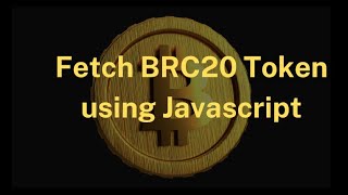Details Fetch BRC20 tokens using Javascript || BRC20 || Fetch News