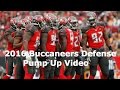 2016 Tampa Bay Buccaneers Pump Up (Defense) ᴴᴰ