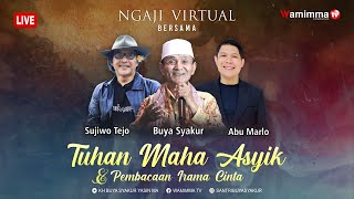 Full Dialog Tuhan Maha Asyik Bersama Buya Syakur ,Sujiwo Tejo Dan Abu Marlo