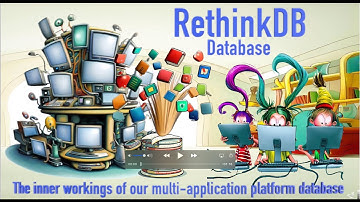 Intro into RethinkDB and how it is used in our All in one Platform