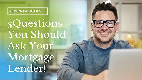 5 Questions To Ask A Mortgage Lender When Getting A Home Loan!