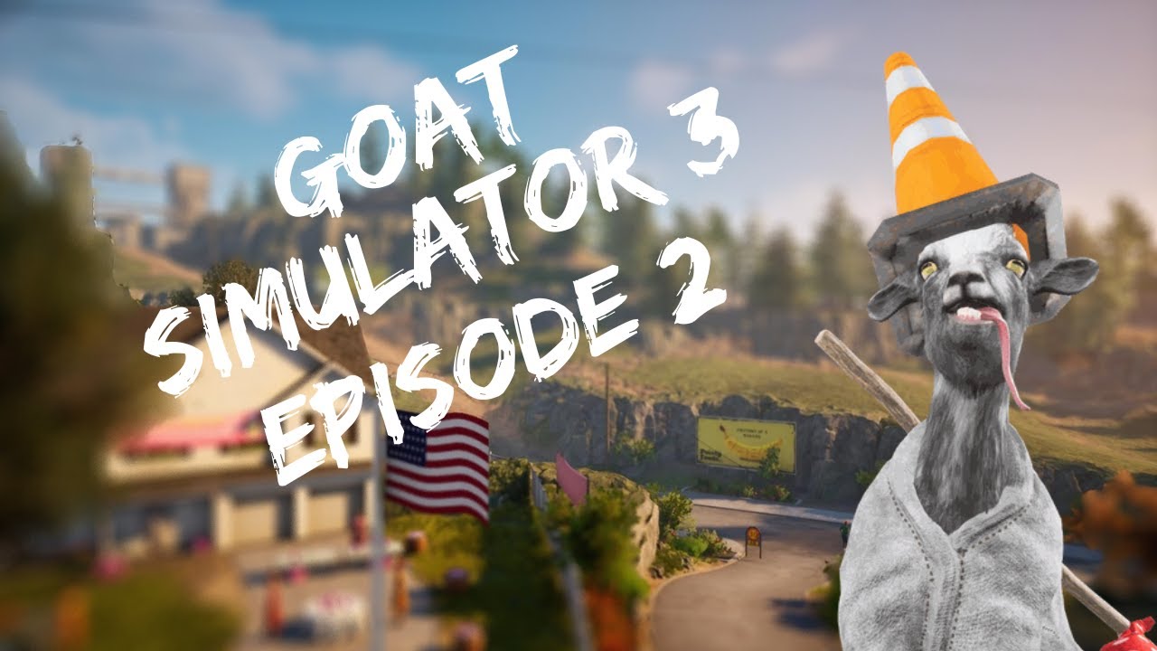 Hey, you. You're finally awake. | Goat Simulator 3 #EP2 #goatsimulator3 ...