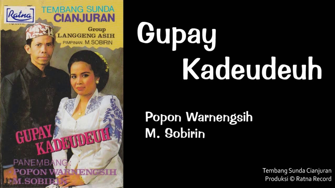 [Full] Album Gupay Kadeudeuh - Popon Warnengsih (feat M. Sobirin) | Tembang Cianjuran