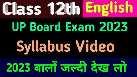 UP Board Class 12th English 2023 | Syllabus Video | up board class 12th english syllabus 2023