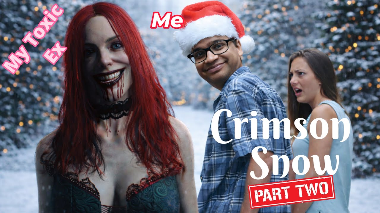 My Toxic Girlfriend Wants Me Back | Crimson Snow | Part-2