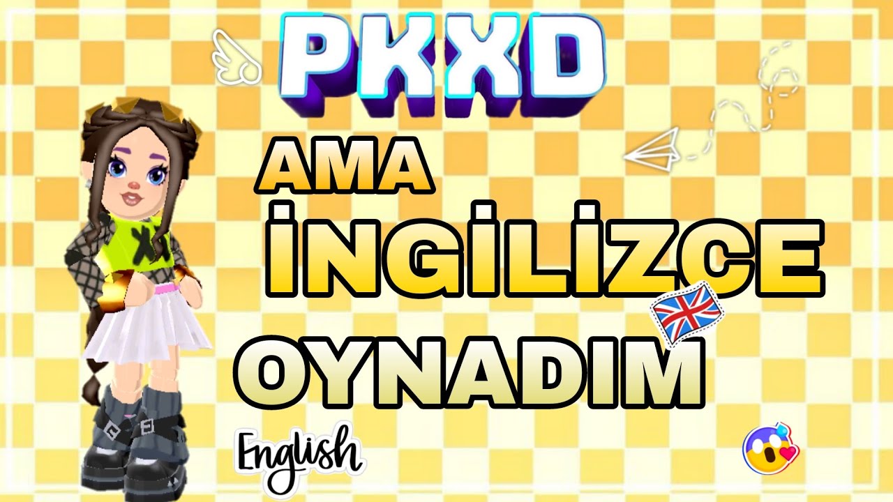 PK XD Ama Her Şey İngilizce! 😱 Ne Diyorlar Anlamadım!