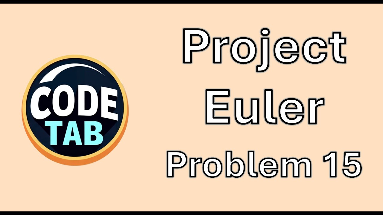 Project Euler #15 - Lattice Paths | Python Solution & Explanation - YouTube