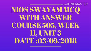 Nios Swayam Course 505, Week 11, Mcq Solved Unit 3