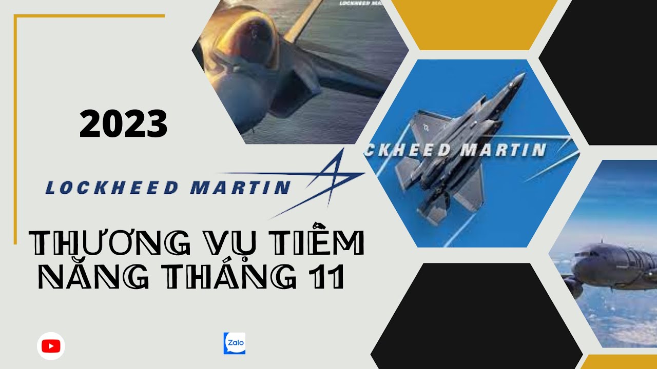 THƯƠNG VỤ LOCKHEED MARTIN VÀ NHẬN ĐỊNH THỊ TRƯỜNG TUẦN - YouTube
