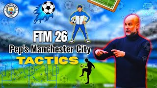 FTM 26: Pep Guardiola's Manchester City BEST Tactics 🔥 screenshot 1