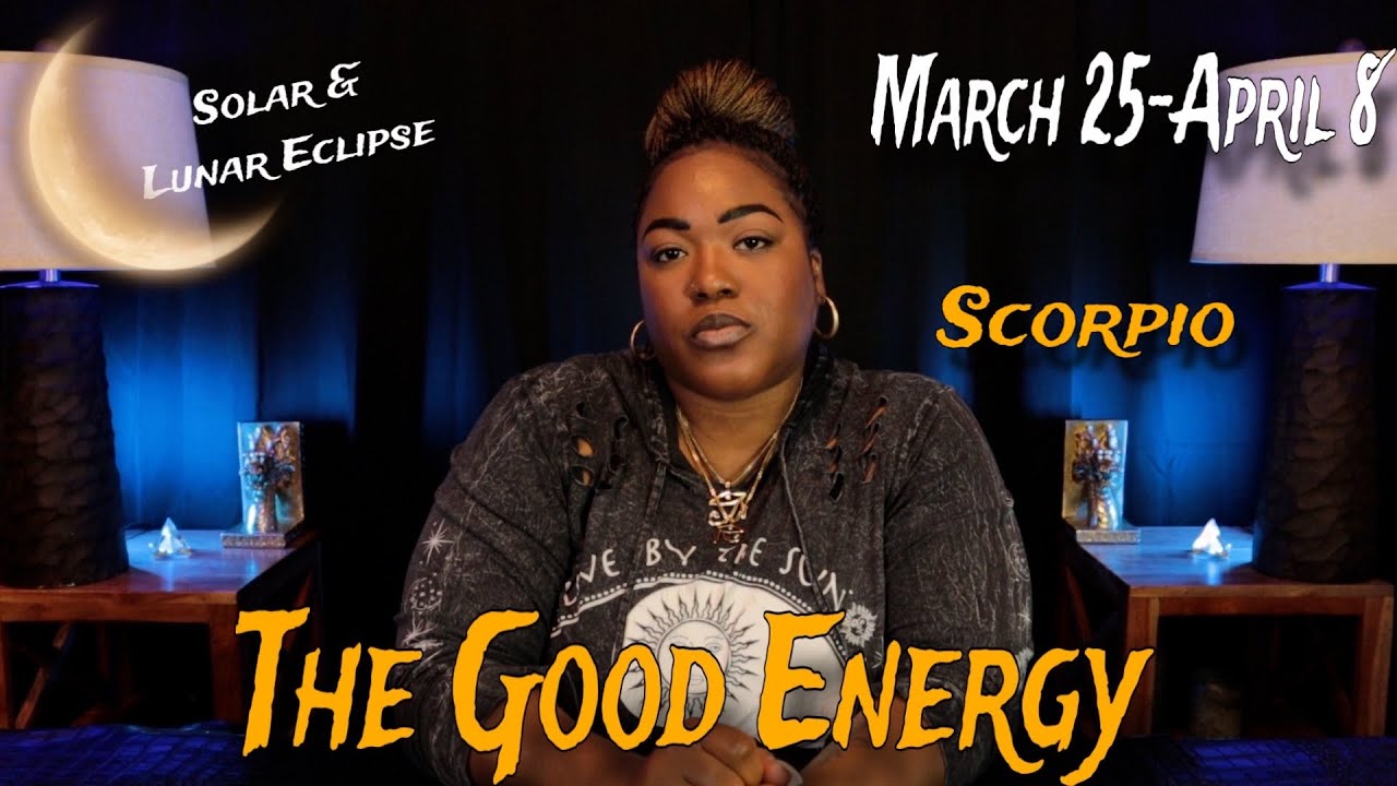 SCORPIO A Message Meant SPECIFICALLY FOR YOU at This Very Moment  MARCH 25   APRIL 8