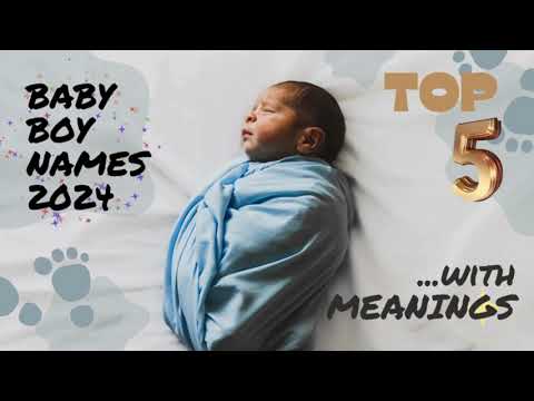 Baby Boy Names || Top 5 Names Of Boys 2024|| Latest Names With Meanings