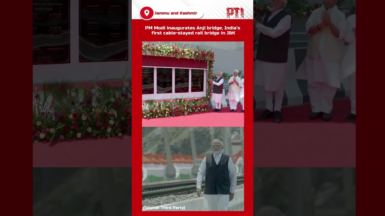PM Modi inaugurates Anji bridge, India’s first cable-stayed rail bridge in J&K